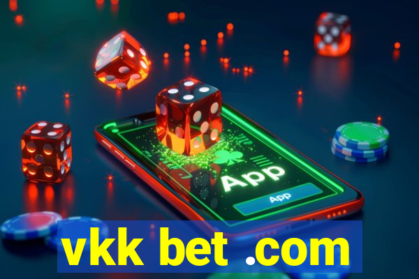 vkk bet .com